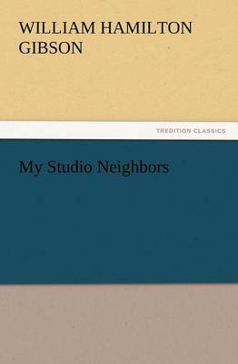 My Studio Neighbors (Paperback)
