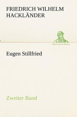 Eugen Stillfried - Zweiter Band (Paperback)