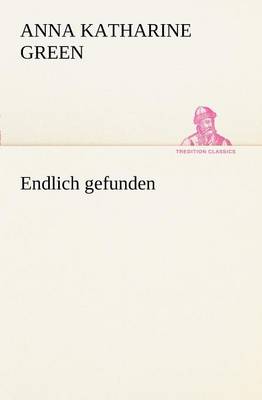 Endlich Gefunden (Paperback)