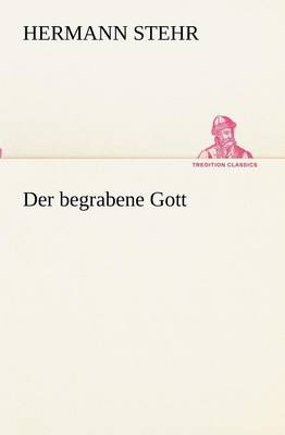 Der Begrabene Gott (Paperback)