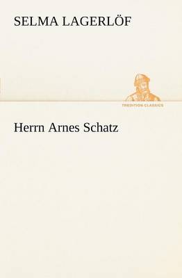 Herrn Arnes Schatz (Paperback)