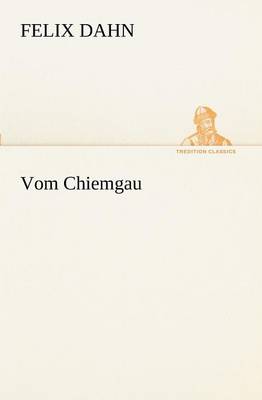Vom Chiemgau (Paperback)