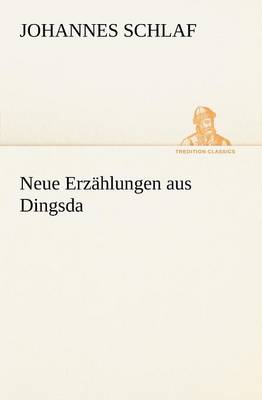 Neue Erzahlungen Aus Dingsda (Paperback)