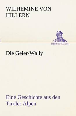 Die Geier-Wally (Paperback)