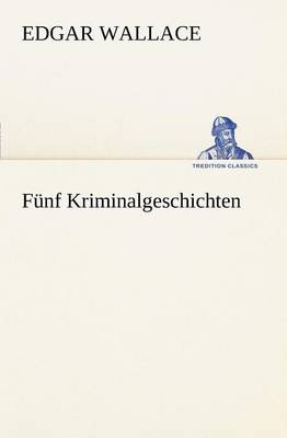 Funf Kriminalgeschichten (Paperback)