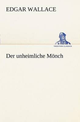 Der Unheimliche Monch (Paperback)