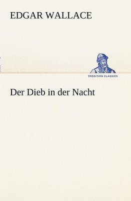 Der Dieb in Der Nacht (Paperback)