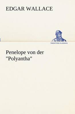 Penelope Von Der Polyantha (Paperback)