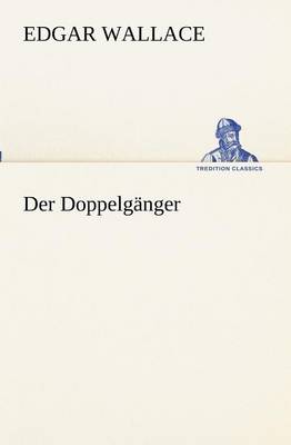 Der Doppelg nger (Paperback)