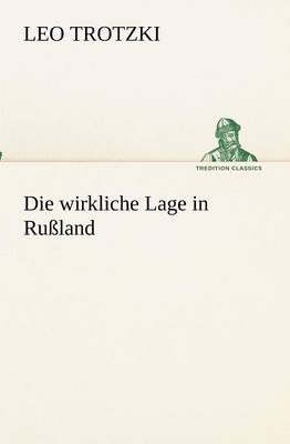Die Wirkliche Lage in Ruland (Paperback)