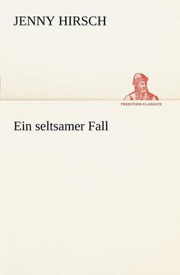 Ein Seltsamer Fall (Paperback)