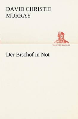 Der Bischof in Not (Paperback)