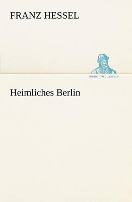 Heimliches Berlin (Paperback)