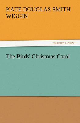 The Birds' Christmas Carol (Paperback)