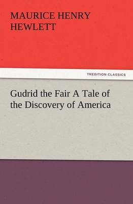 Gudrid the Fair a Tale of the Discovery of America (Paperback)