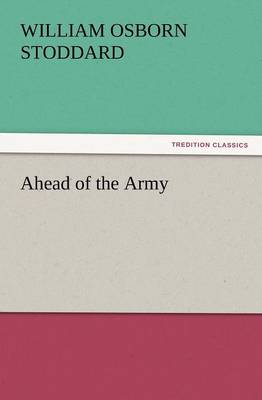 Ahead of the Army (Paperback)