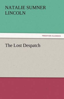 The Lost Despatch (Paperback)