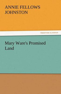 Mary Ware's Promised Land (Paperback)