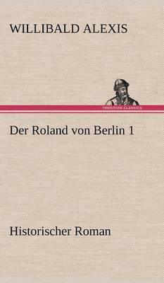 Der Roland Von Berlin 1 (Hardback)