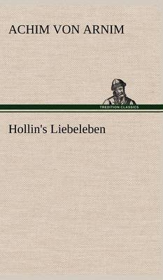 Hollin's Liebeleben (Hardback)