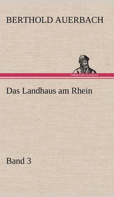 Das Landhaus Am Rhein Band 3 (Hardback)