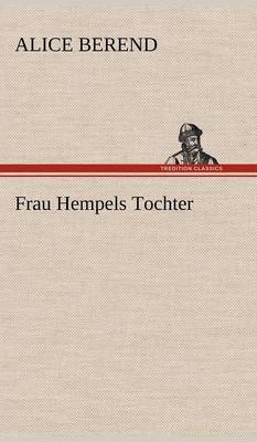 Frau Hempels Tochter (Hardback)
