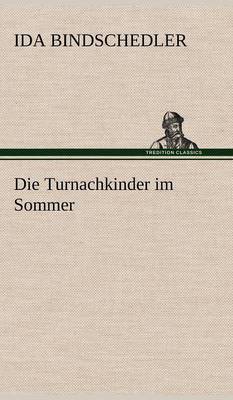 Die Turnachkinder Im Sommer (Hardback)