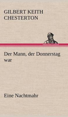 Der Mann, Der Donnerstag War (Hardback)