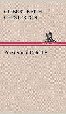 Priester Und Detektiv (Hardback)
