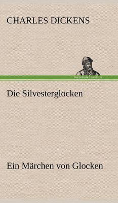 Die Silvesterglocken (Hardback)