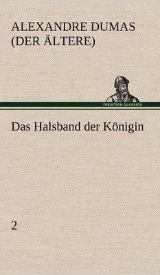 Das Halsband Der Konigin - 2 (Hardback)