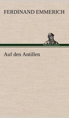 Auf Den Antillen (Hardback)