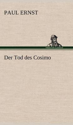 Der Tod Des Cosimo (Hardback)