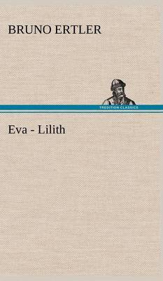 Eva - Lilith (Hardback)