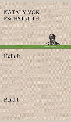 Hofluft Band I (Hardback)