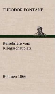 Reisebriefe Vom Kriegsschauplatz (Hardback)