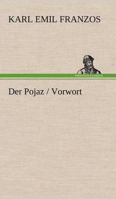 Der Pojaz / Vorwort (Hardback)