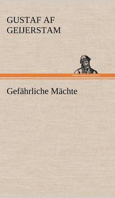 Gefahrliche Machte (Hardback)