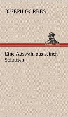 Eine Auswahl Aus Seinen Schriften (Hardback)