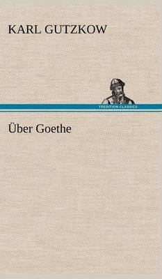 Uber Goethe (Hardback)