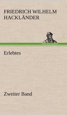 Erlebtes. Zweiter Band (Hardback)