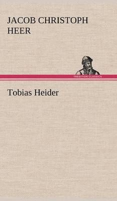 Tobias Heider (Hardback)