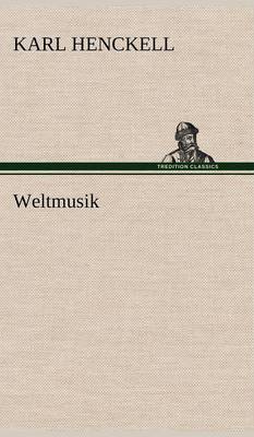 Weltmusik (Hardback)