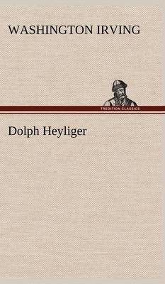 Dolph Heyliger (Hardback)