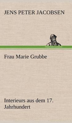 Frau Marie Grubbe (Hardback)