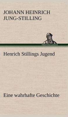 Henrich Stillings Jugend (Hardback)