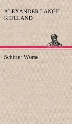 Schiffer Worse (Hardback)