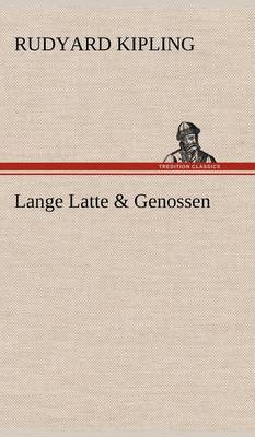 Lange Latte & Genossen (Hardback)
