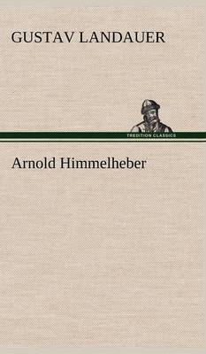 Arnold Himmelheber (Hardback)