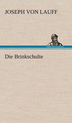 Die Brinkschulte (Hardback)